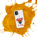 "I Suck..." Snap case for iPhone®