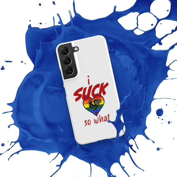 "I Suck...." Snap case for Samsung®