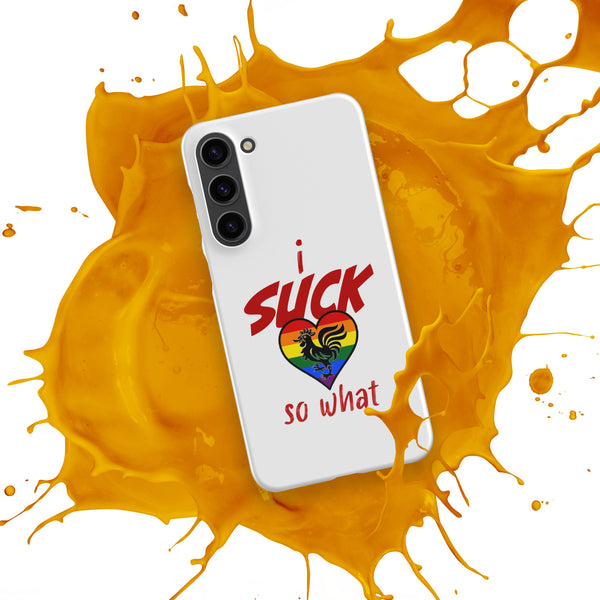 "I Suck...." Snap case for Samsung®