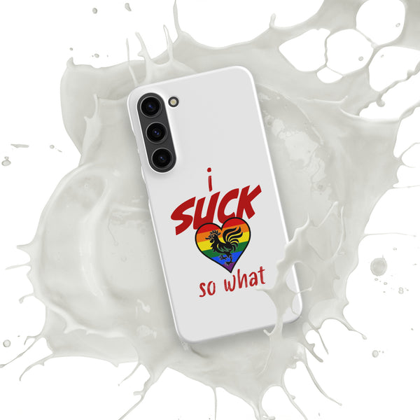 "I Suck...." Snap case for Samsung®