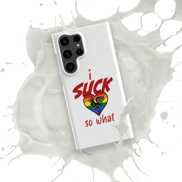 "I Suck...." Snap case for Samsung®