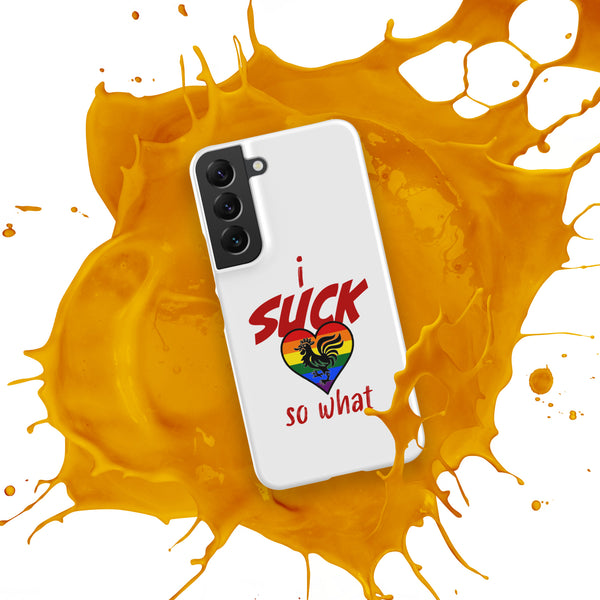 "I Suck...." Snap case for Samsung®