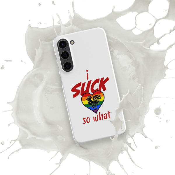 "I Suck...." Snap case for Samsung®