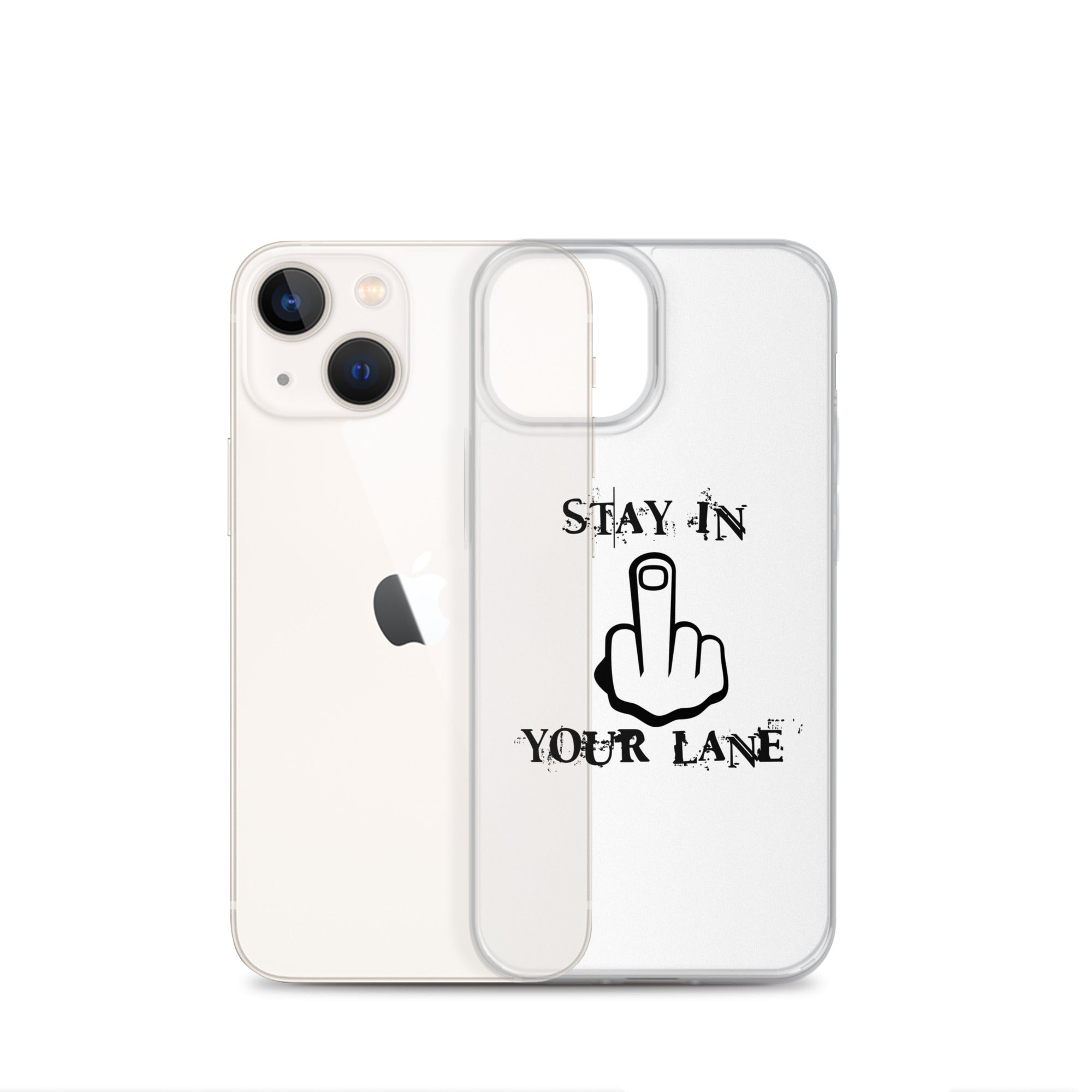 "Stay In Your Lane" Clear Case for iPhone®