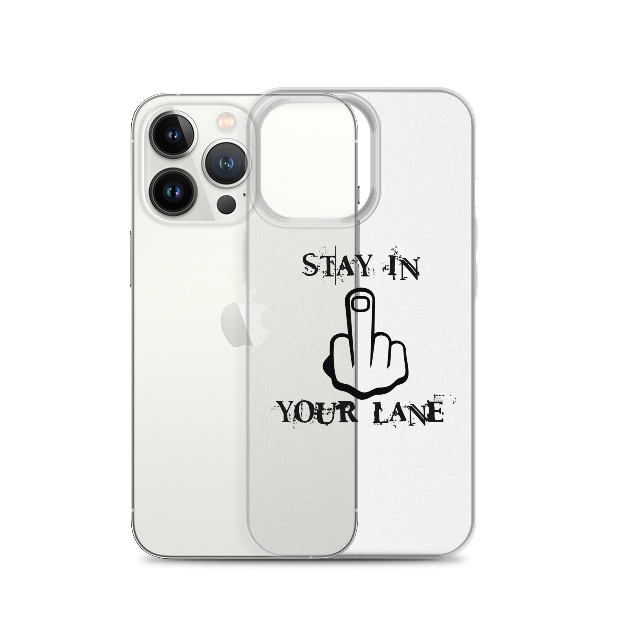 "Stay In Your Lane" Clear Case for iPhone®