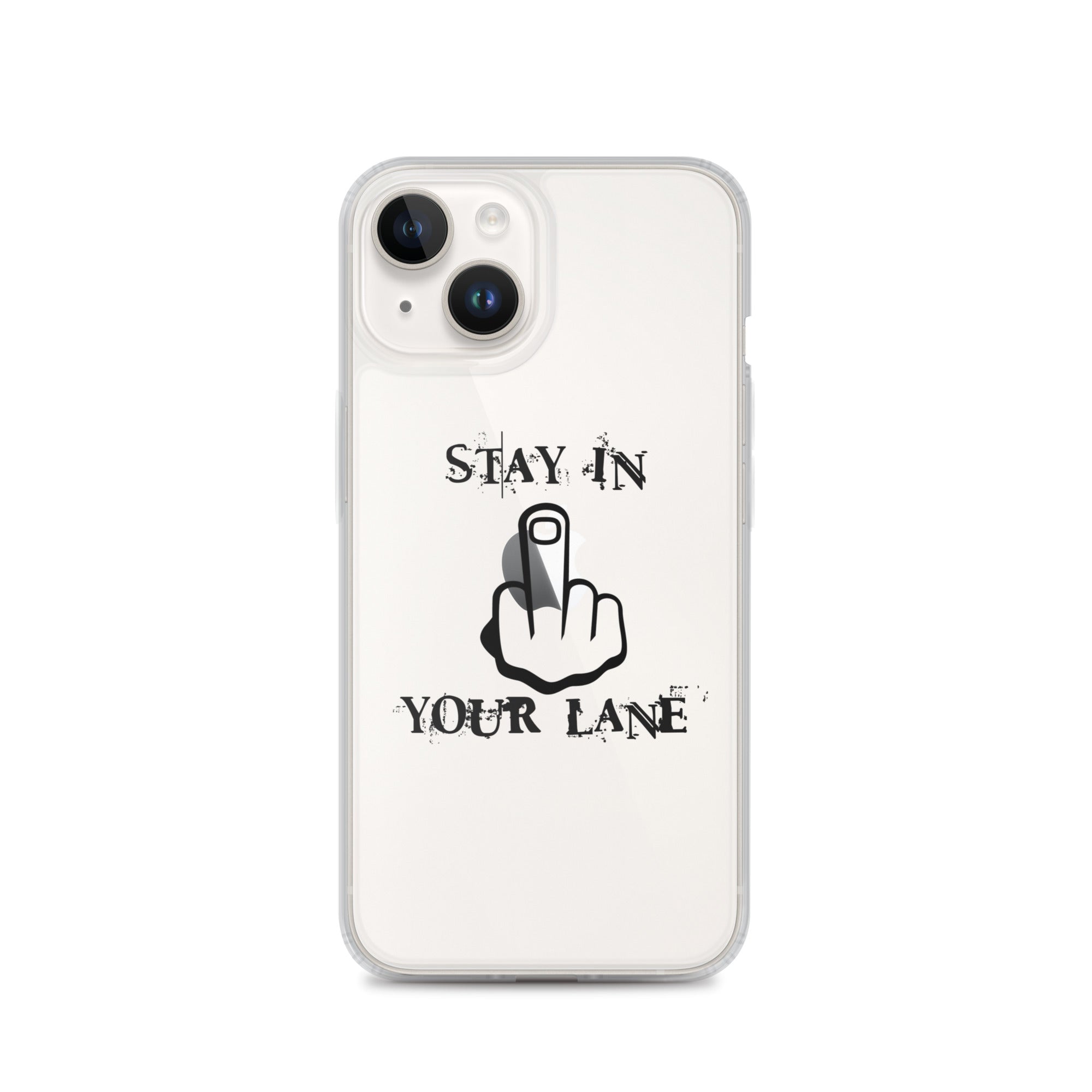 "Stay In Your Lane" Clear Case for iPhone® - 0