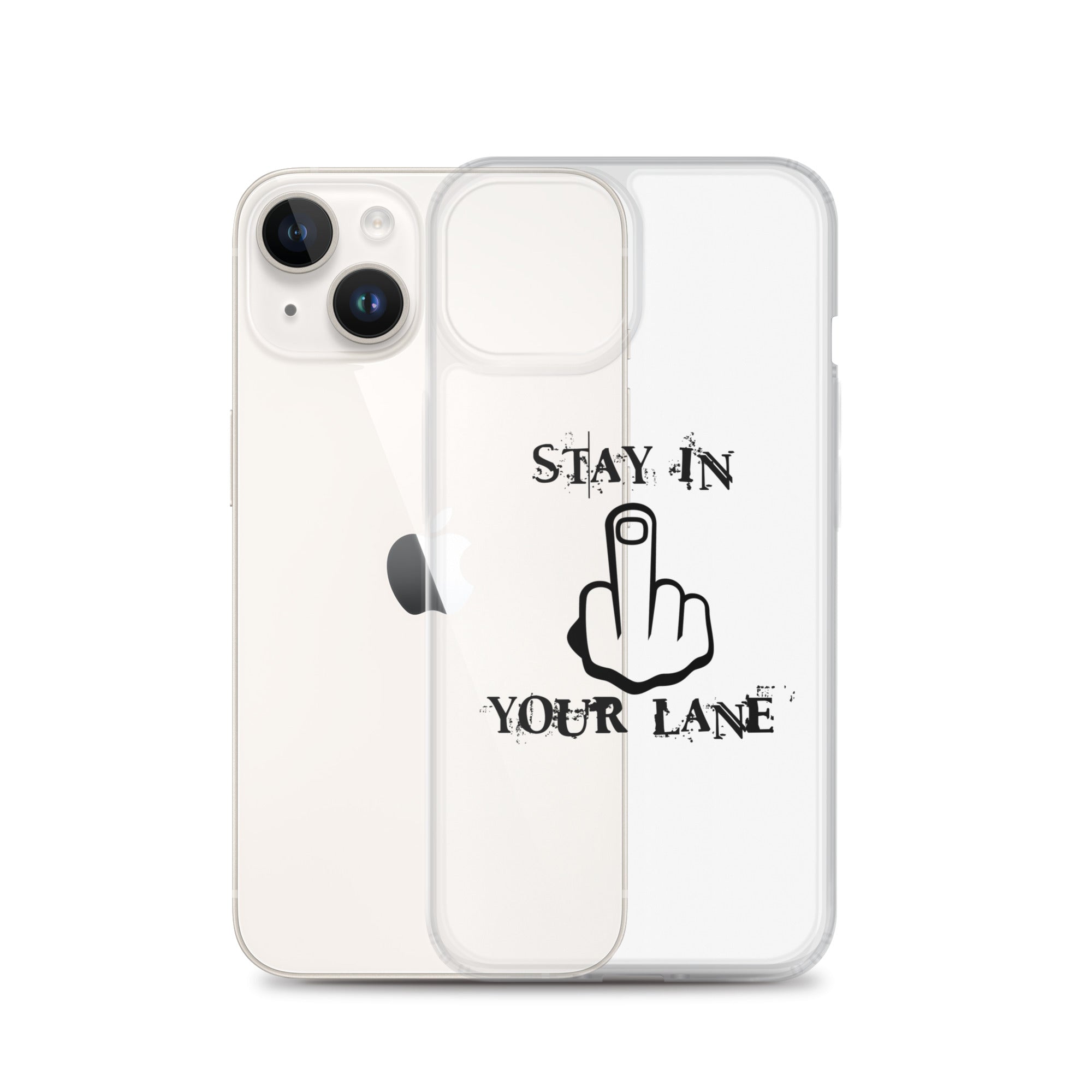 "Stay In Your Lane" Clear Case for iPhone®