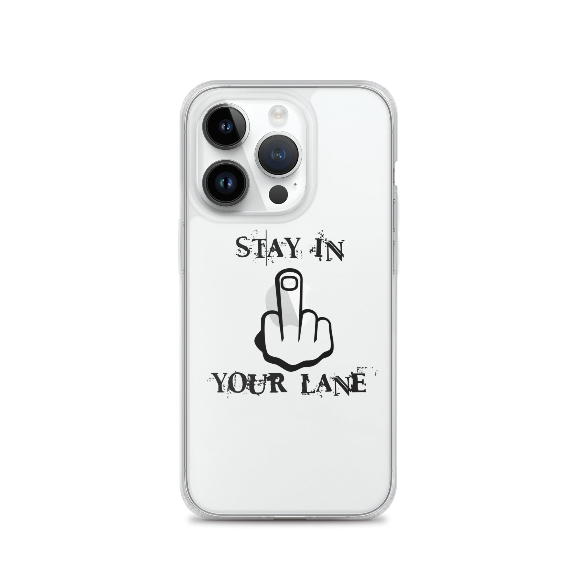 "Stay In Your Lane" Clear Case for iPhone®
