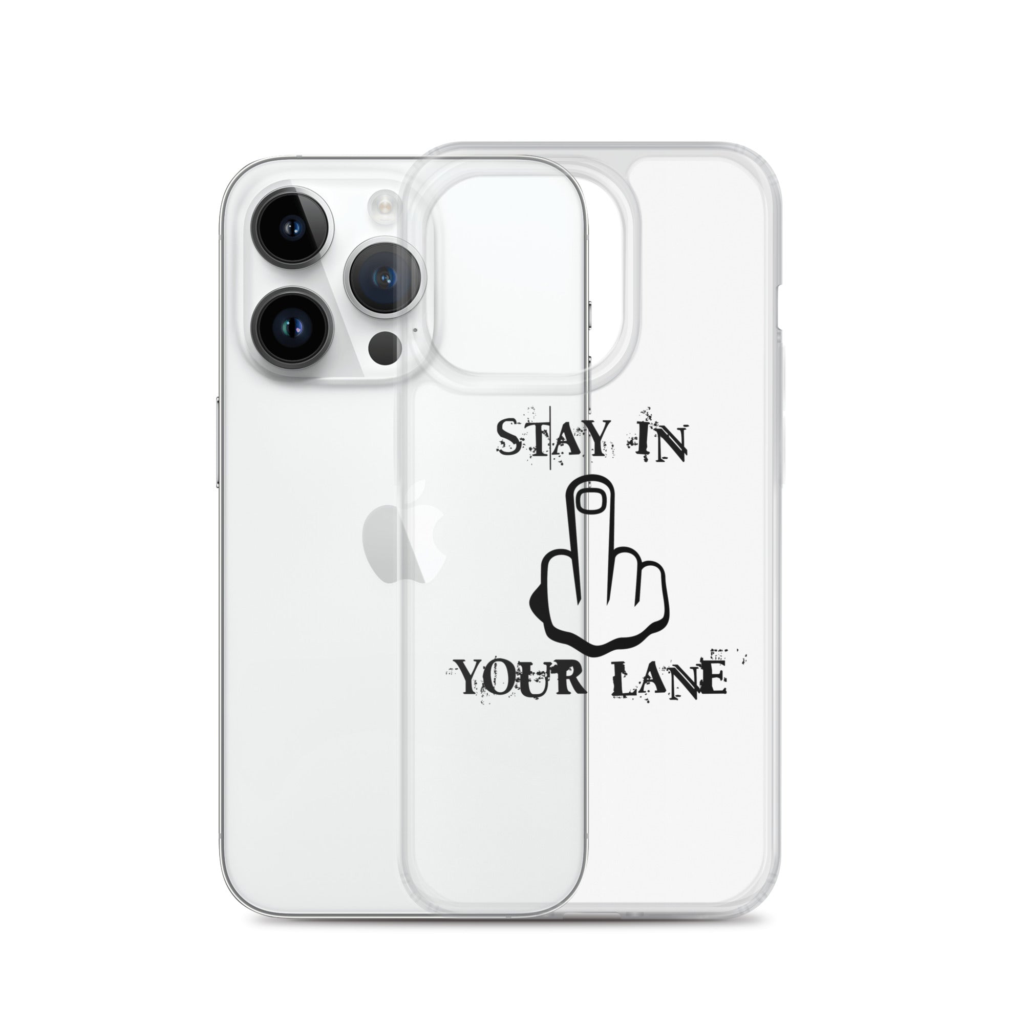 "Stay In Your Lane" Clear Case for iPhone®