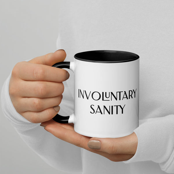 Involuntary Sanity Mug